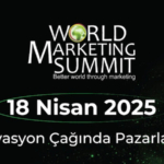 Dünya Pazarlama Zirvesi 2025