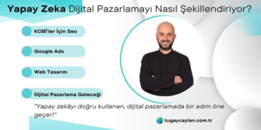 Yapay Zeka Dijital Pazarlamayı Nasıl Şekillendiriyor